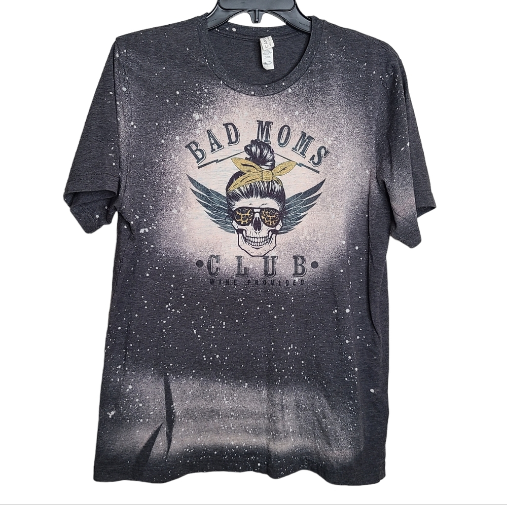 Bella Canvas Bad Moms Club Wine Provided Graphic Bleached Sublimation Tshirt